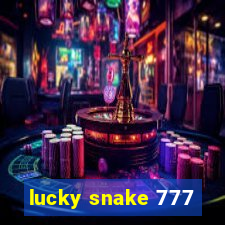 lucky snake 777